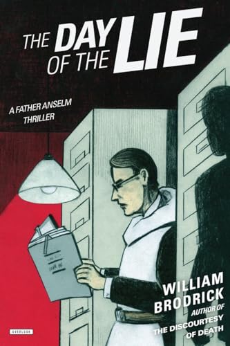 Imagen de archivo de The Day of the Lie: A Father Anselm Thriller (Father Anselm Thrillers) a la venta por Books From California