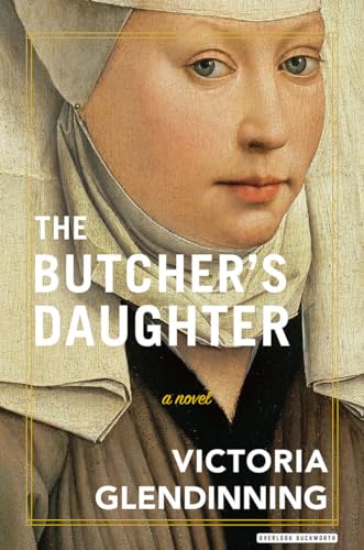 Beispielbild fr The Butcher's Daughter : A Novel zum Verkauf von Better World Books