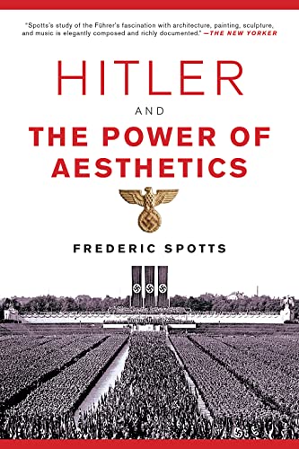Beispielbild fr Hitler and the Power of Aesthetics zum Verkauf von BooksRun