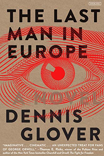 Beispielbild fr The Last Man in Europe : A Novel zum Verkauf von Better World Books