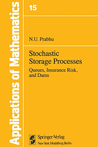 Stochastic Storage Processes: Queues, Insurance Risk and Dams (9781468401158) by Prabhu, Narahari U