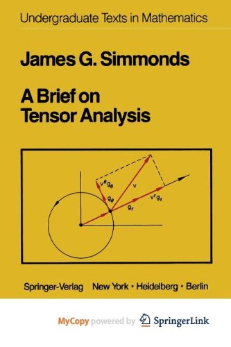9781468401424: A Brief on Tensor Analysis
