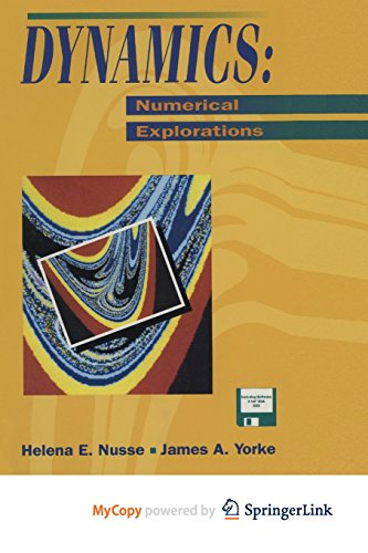 9781468402322: Dynamics: Numerical Explorations : Accompanying Computer Program Dynamics