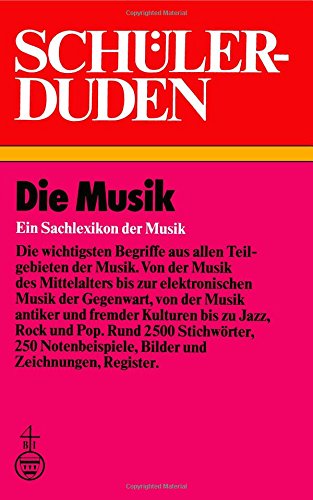 9781468405958: Schulerduden: Die Musik: 14 (Duden fur den Schuler)