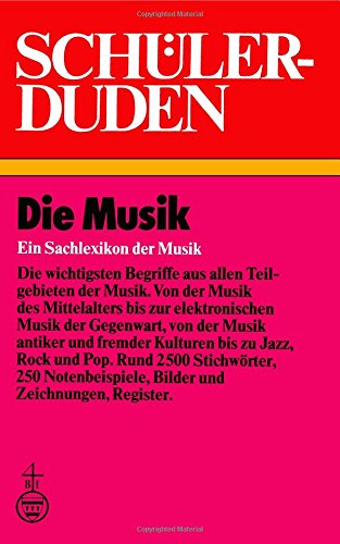 9781468405958: Schlerduden: Die Musik: 14 (Duden fr den Schler)