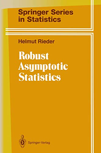 9781468406269: Robust Asymptotic Statistics: Volume I (Springer Series in Statistics)