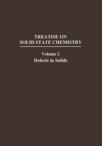 Imagen de stock para Defects in Solids (Treatise on Solid State Chemistry)