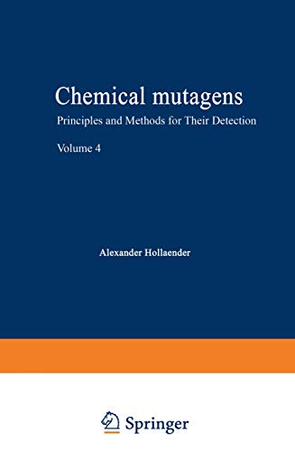 Stock image for Chemical Mutagens, Volume 4: Principles and Methods for Their Detection for sale by Revaluation Books