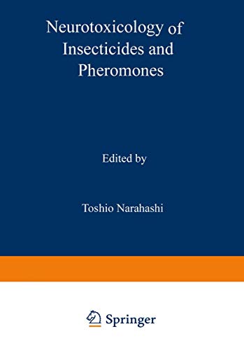 9781468409727: Neurotoxicology of Insecticides and Pheromones