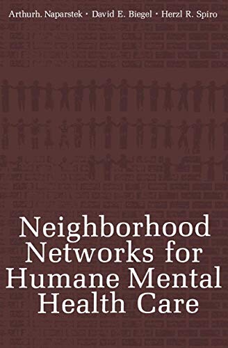 Stock image for Neighborhood Networks for Humane Mental Health Care for sale by Lucky's Textbooks