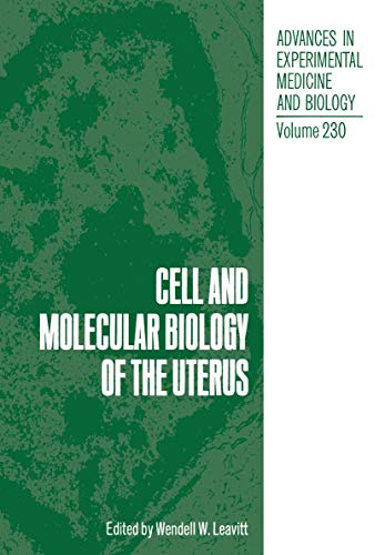 9781468412994: Cell and Molecular Biology of the Uterus (Advances in Experimental Medicine and Biology)