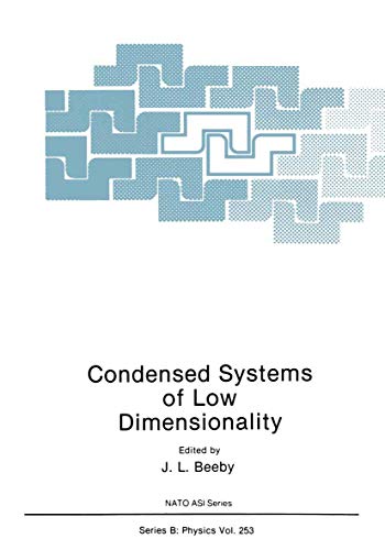 9781468413502: Condensed Systems of Low Dimensionality