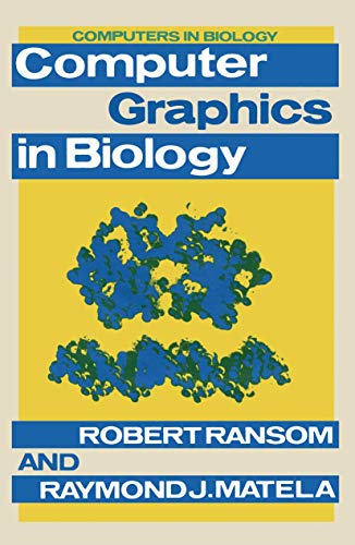 Imagen de archivo de Computer Graphics in Biology (Computers in Biology Series) a la venta por Lucky's Textbooks