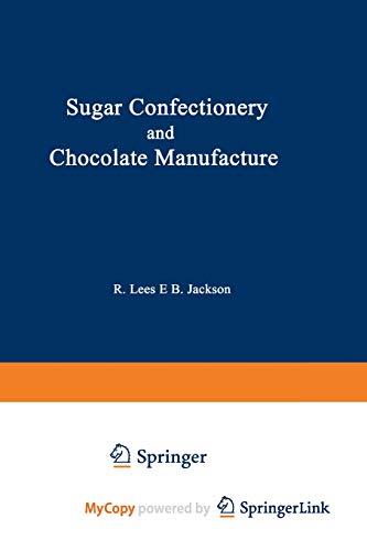9781468414967: Sugar Confectionery and Chocolate Manufacture