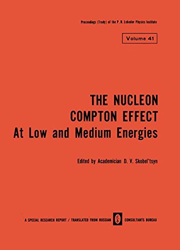 Stock image for Nucleon Compton Effect at Low and Medium Energies (The Lebedev Physics Institute Series 41) for sale by Zubal-Books, Since 1961