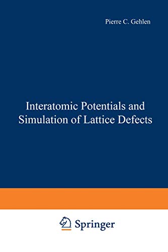 9781468419948: Interatomic Potentials and Simulation of Lattice Defects