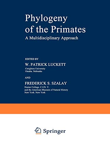 Stock image for Phylogeny of the Primates: A Multidisciplinary Approach for sale by Lucky's Textbooks