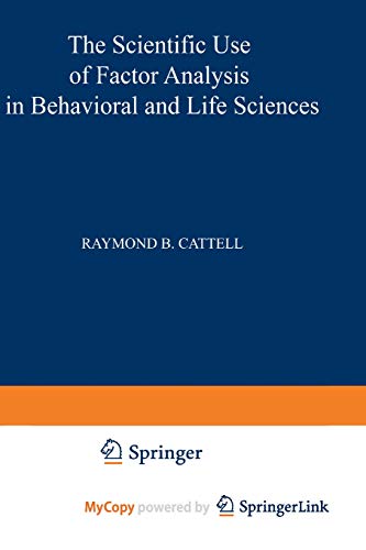 9781468422634: The Scientific Use of Factor Analysis in Behavioral and Life Sciences