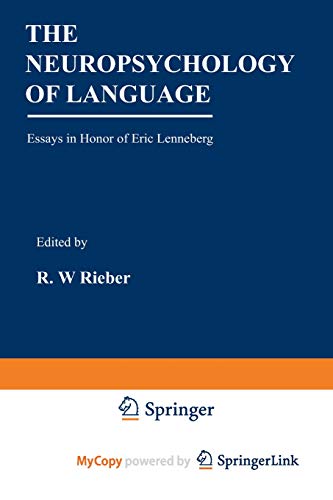 9781468422931: The Neuropsychology of Language: Essays in Honor of Eric Lenneberg