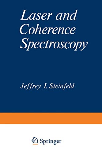 9781468423549: Laser and Coherence Spectroscopy