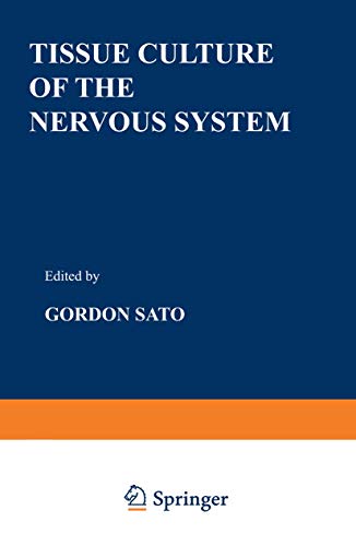 9781468429060: Tissue Culture of the Nervous System (Current Topics in Neurobiology)