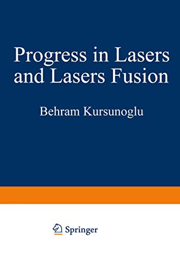 Stock image for Progress in Lasers and Laser Fusion (Studies in the Natural Sciences, 8) for sale by Lucky's Textbooks