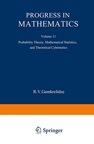 Stock image for Progress in Mathematics: Probability Theory, Mathematical Statistics, and Theoretical Cybernetics (Progress in Mathematics, 11) for sale by Lucky's Textbooks