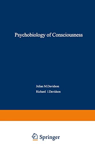 9781468434583: The Psychobiology of Consciousness