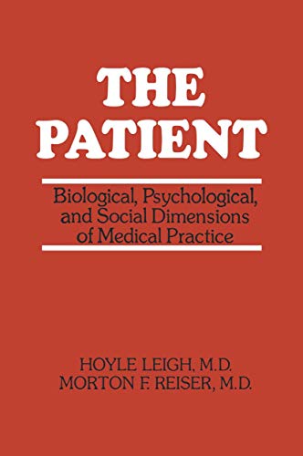 9781468435290: The Patient: Biological, Psychological, and Social Dimensions of Medical Practice