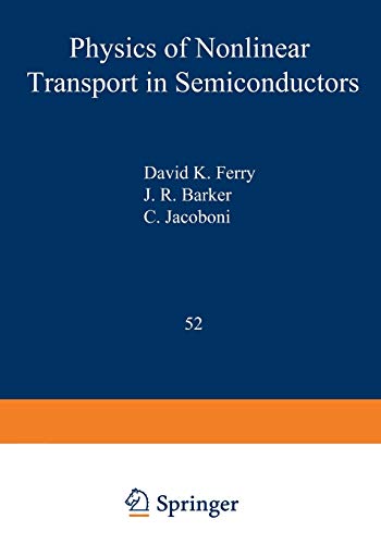 9781468436402: Physics of Nonlinear Transport in Semiconductors: 52