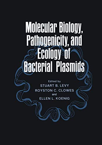 9781468439854: Molecular Biology, Pathogenicity, and Ecology of Bacterial Plasmids