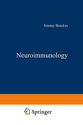 Neuroimmunology (Current Topics in Neurobiology) (9781468441925) by Brockes, Jeremy