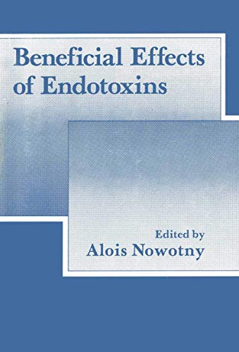 9781468443660: Beneficial Effects of Endotoxins