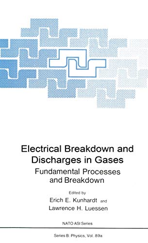 9781468444117: Electrical Breakdown and Discharges in Gases: Part A Fundamental Processes and Breakdown (NATO Science Series B:, 89a)