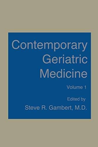 9781468445169: Contemporary Geriatric Medicine: Volume 1