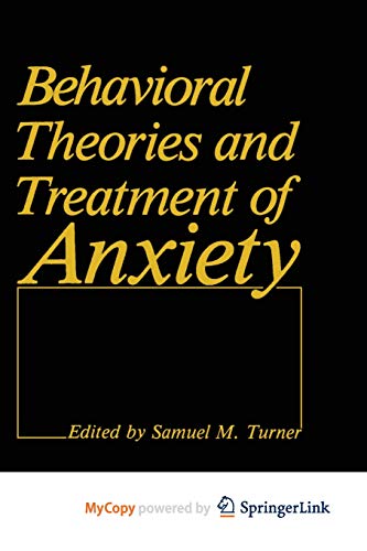 9781468446951: Behavioral Theories and Treatment of Anxiety