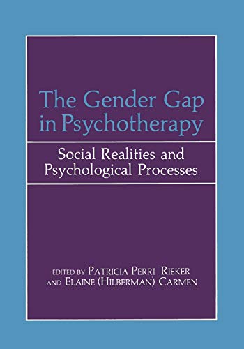 9781468447569: The Gender Gap in Psychotherapy: Social Realities and Psychological Processes