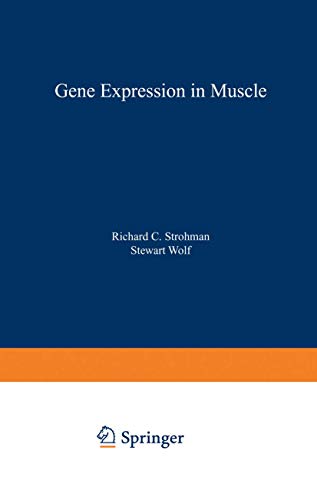 Stock image for Gene Expression in Muscle (Advances in Experimental Medicine and Biology) for sale by Revaluation Books