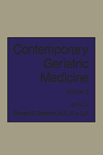Stock image for Contemporary Geriatric Medicine: Volume 2 (Contemporary Geriatric Medicine, 2) for sale by Lucky's Textbooks