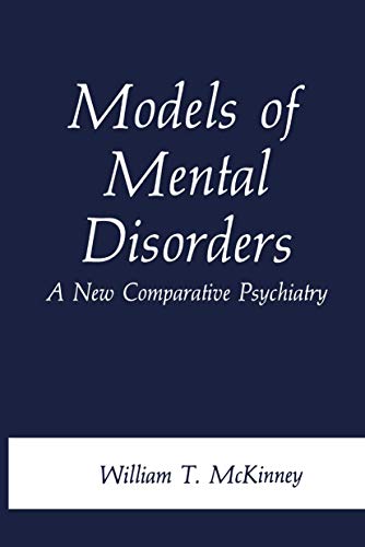 9781468454321: Models of Mental Disorders: A New Comparative Psychiatry