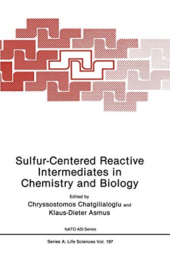 Imagen de archivo de Sulfur-Centered Reactive Intermediates in Chemistry and Biology (NATO Science Series A:, 197) a la venta por Lucky's Textbooks