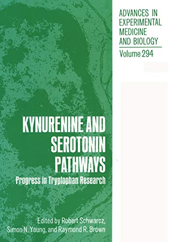 9781468459548: Kynurenine and Serotonin Pathways: Progress in Tryptophan Research: 294 (Advances in Experimental Medicine and Biology)