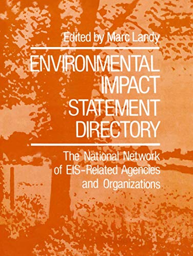 Stock image for Environmental Impact Statement Directory: The National Network of EIS-Related Agencies and Organizations for sale by Lucky's Textbooks