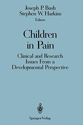 Imagen de archivo de Children in Pain: Clinical and Research Issues From a Developmental Perspective a la venta por Lucky's Textbooks
