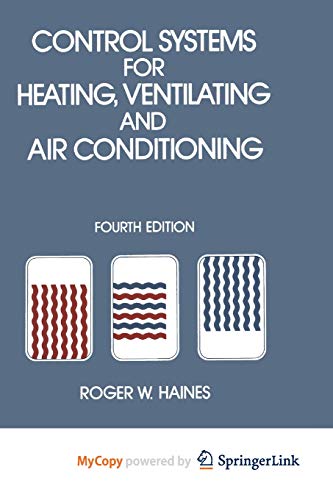 9781468465945: Control Systems for Heating, Ventilating and Air Conditioning