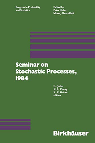Imagen de archivo de Seminar on Stochastic Processes, 1984 (Progress in Probability, 9) a la venta por Lucky's Textbooks