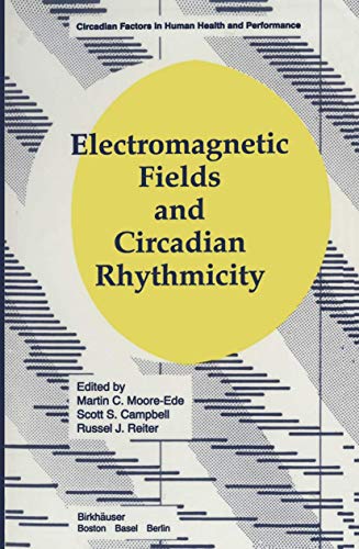 9781468468014: Electromagnetic Fields and Circadian Rhythmicity (Circadian Factors in Human Health and Performance)