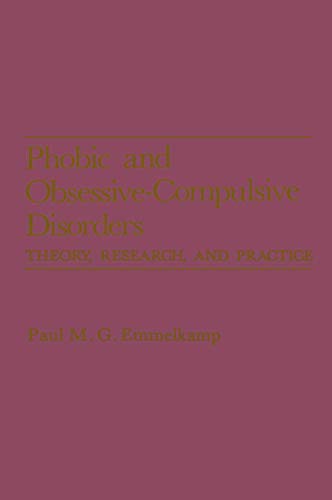 9781468470116: Phobic and Obsessive-Compulsive Disorders: "Theory, Research, And Practice" (The Plenum Behavior Therapy Series)