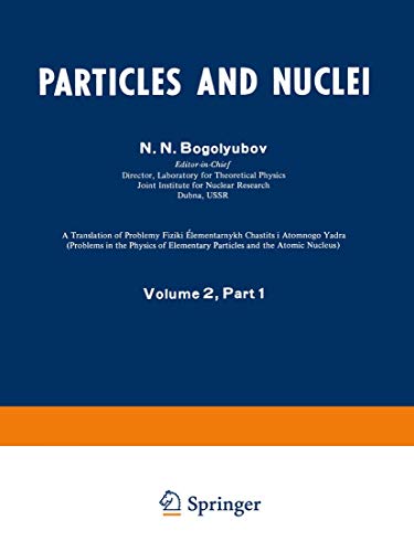 Stock image for Particles and Nuclei: Volume 2, Part 1 for sale by ThriftBooks-Dallas