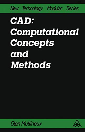 9781468476965: CAD: Computational Concepts and Methods: computational concepts and methods